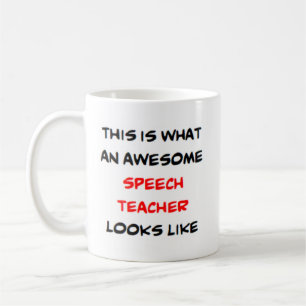 speech teacher, awesome coffee mug