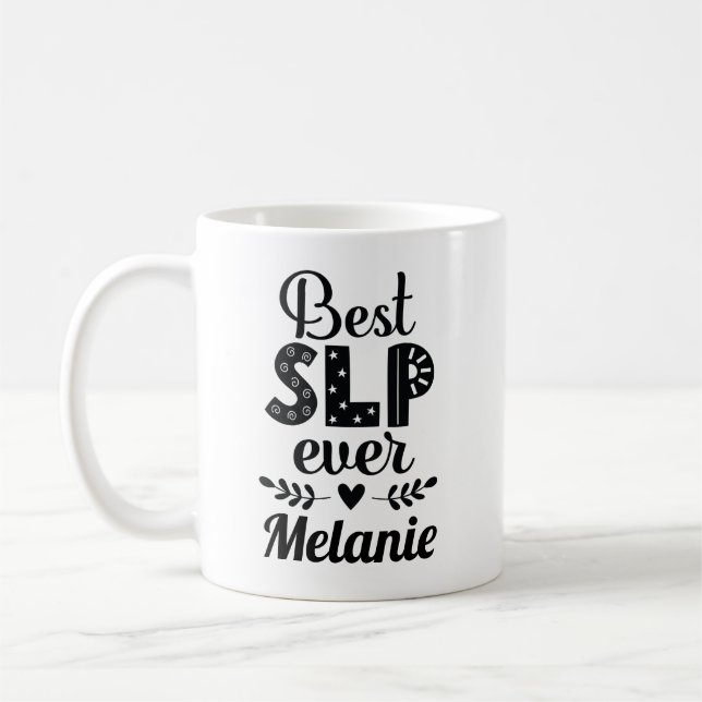 Speech Therapist Best SLP Ever Coffee Mug (Left)