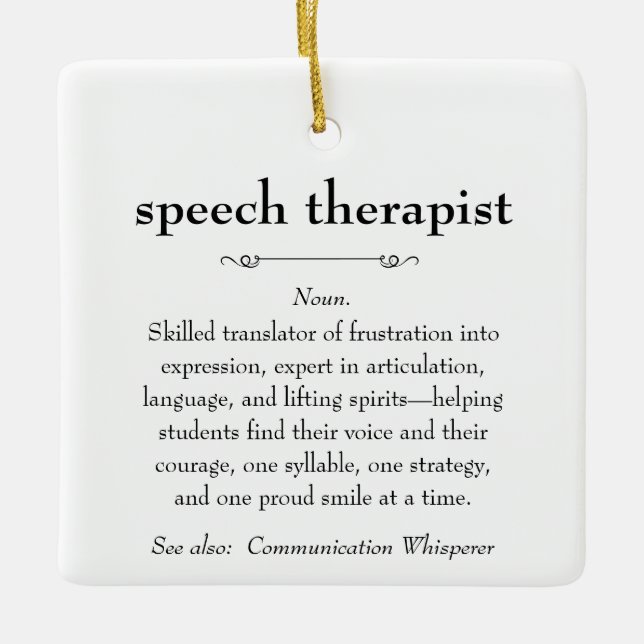 Speech Therapist Definition Thank You Gift Ceramic Ornament (Front)