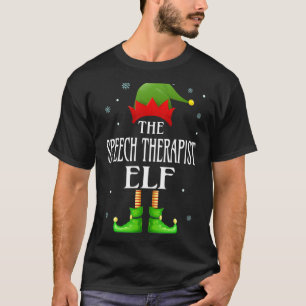 Speech Therapist Elf Xmas Funny Family Matching Ch T-Shirt