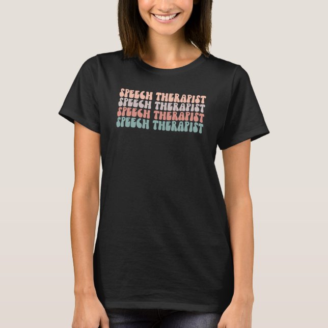 Speech Therapist Life Groovy Speech Therapy Squad  T-Shirt (Front)