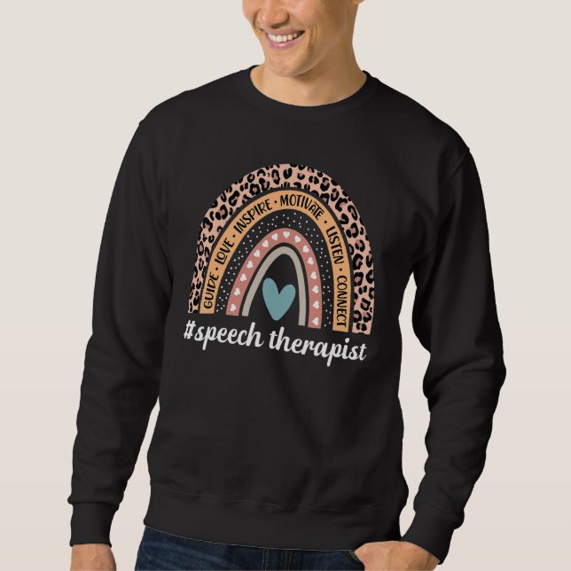 Speech Therapist Rainbow Leopard Speech Therapy Sweatshirt (Front)