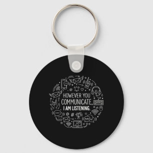 Speech Therapist SLP However Communicate Listening Key Ring