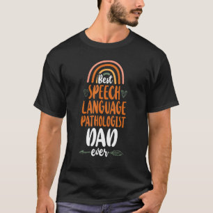 Speech Therapist Therapy Assistant SLP Dad Rainbow T-Shirt