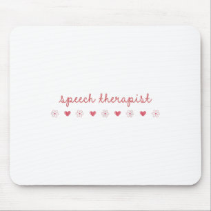 Speech Therapist Valentines Day Daisy Slp Therapy  Mouse Pad