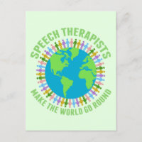 Speech Therapists Make the World Go Round Cute SLP