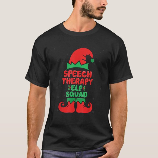 Speech Therapy Elf Squad SLP Speech Therapist Chri T-Shirt (Front)