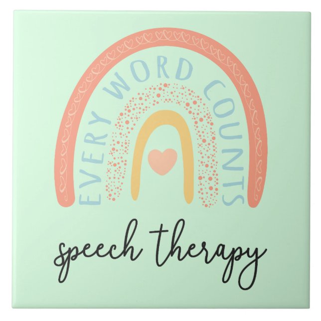 Speech Therapy II - Every Word Counts Ceramic Tile (Front)