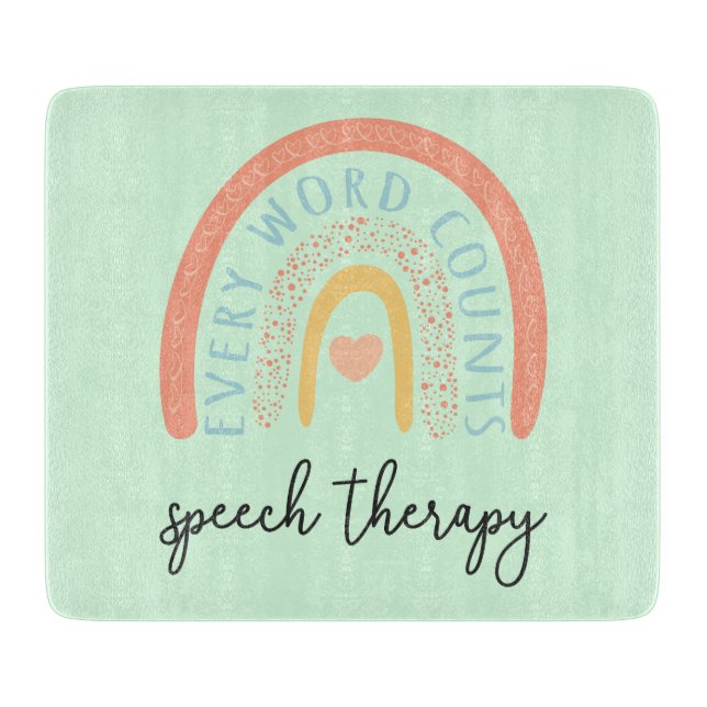 Speech Therapy II - Every Word Counts Cutting Board (Front)