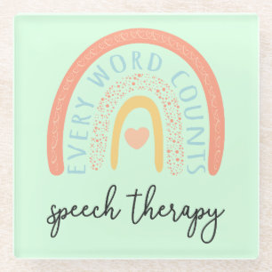 Speech Therapy II - Every Word Counts Glass Coaster
