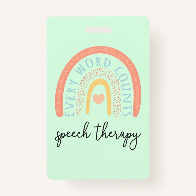 Speech Therapy II - Every Word Counts ID Badge (Front)