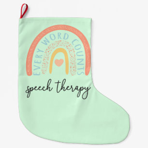 Speech Therapy II - Every Word Counts Large Christmas Stocking