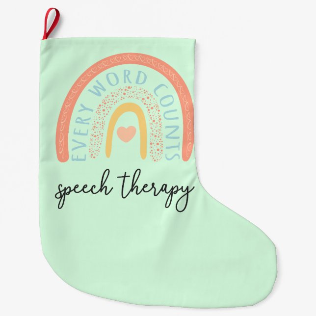 Speech Therapy II - Every Word Counts Large Christmas Stocking (Front)