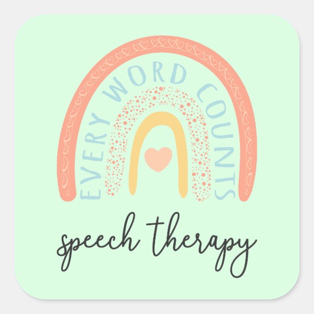 Speech Therapy II - Every Word Counts Square Sticker (Front)