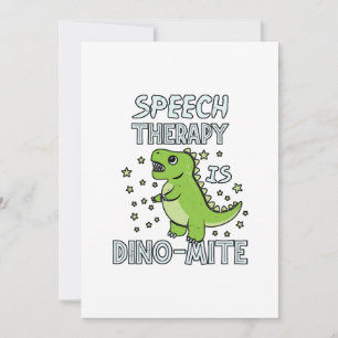 Speech Therapy Is Dino-Mate Therapist Pun Gift Thank You Card