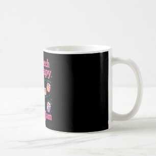 Speech Therapy Is My Jam, Speech Language Patholog Coffee Mug