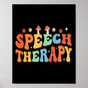 Speech Therapy Language Pathologist Groovy Mental Poster