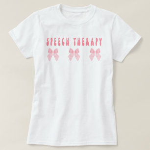 Speech Therapy Shirt, SLP Shirt,Pink Bows, SLPA Sh T-Shirt