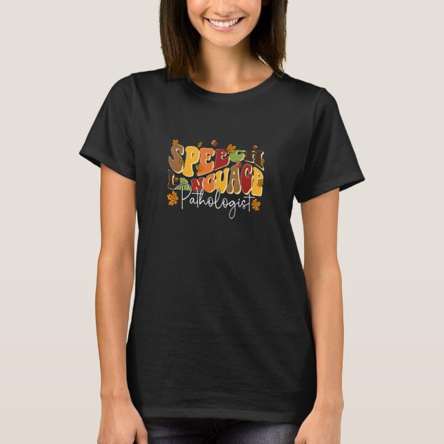 Speech Therapy Speech Language Pathologist Retro G T-Shirt (Front)