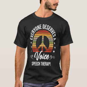 Speech Therapy Speech Language Pathologist SLP T-Shirt