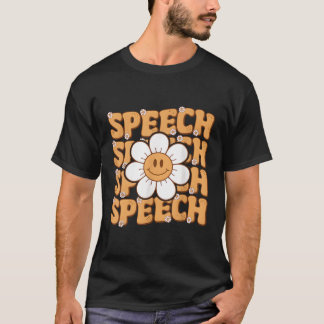 Speech Therapy Speech Language Pathologist Therapi T-Shirt