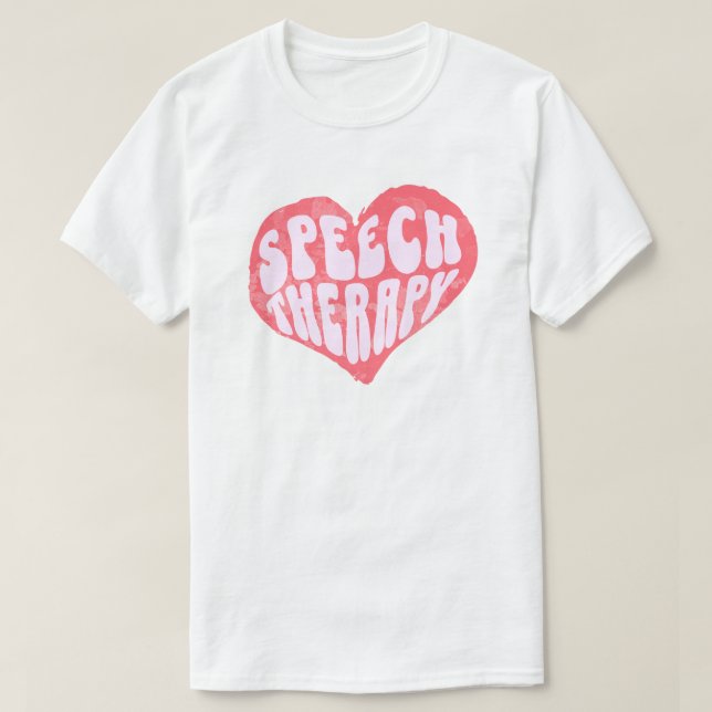 Speech Therapy Speech Language Therapist T-Shirt (Design Front)