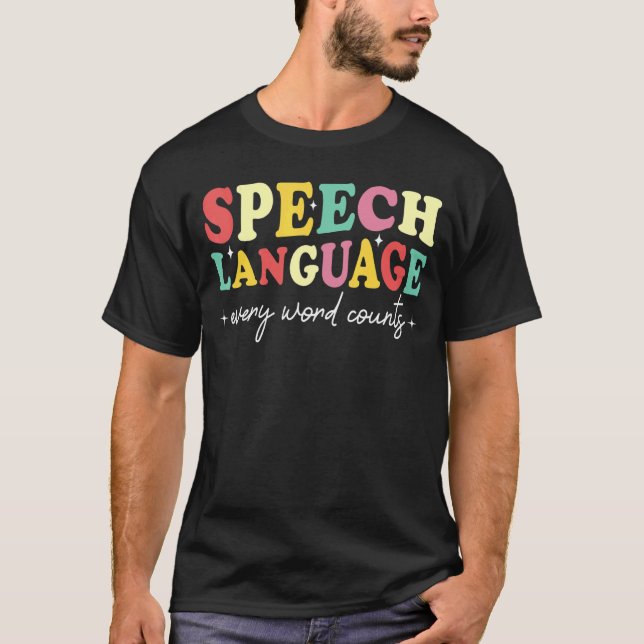 Speech Therapy Speech Language Therapy Pathologist T-Shirt (Front)