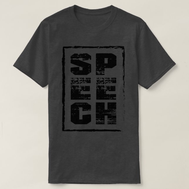 Speech Therapy Speech T-Shirt (Design Front)