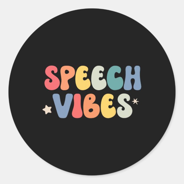 Speech Therapy Vibes Language Pathologist School S Classic Round Sticker (Front)
