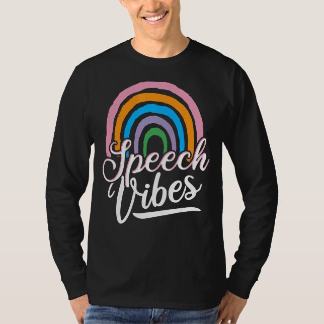 Speech Vibes  Speech Therapy Speech Language Patho T-Shirt (Front)