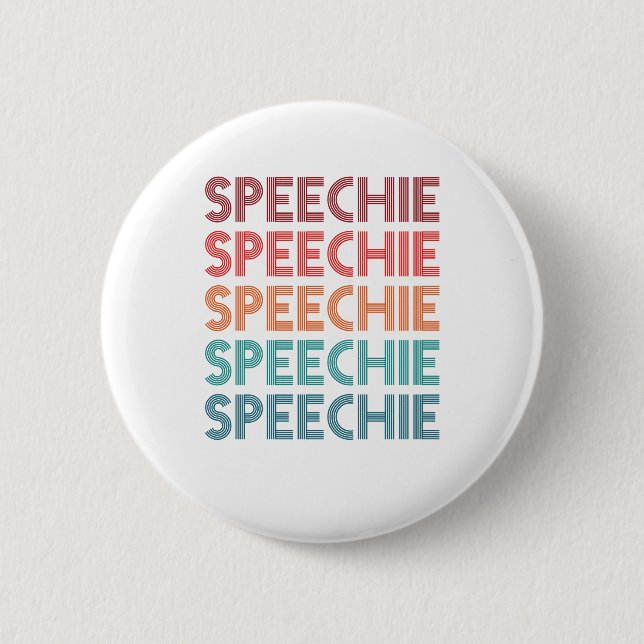 Speechie Retro Speech Pathology Pathologist SLP 6 Cm Round Badge (Front)