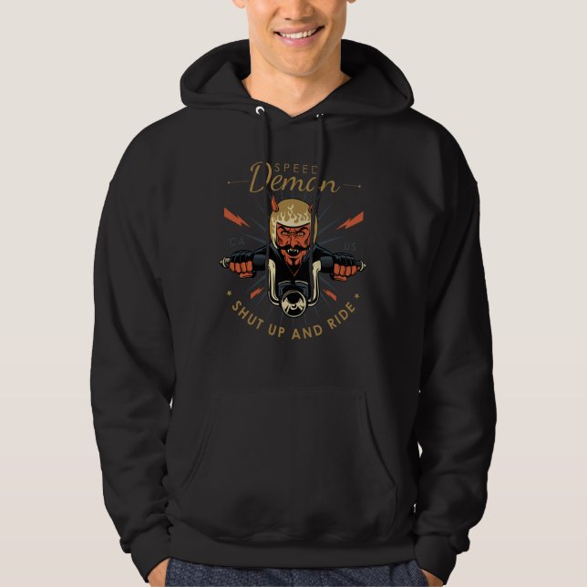 Speed Demon Motorcyles | Shut Up and Ride Hoodie (Front)