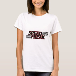 Speed Freak T-Shirt