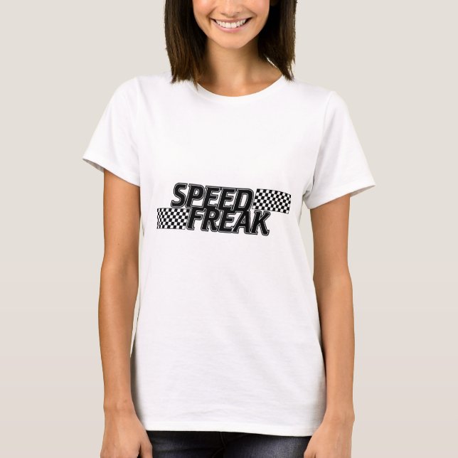 Speed Freak T-Shirt (Front)