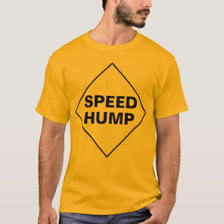 SPEED HUMP T-Shirt