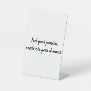 "Speed is not just a goal, it's a mindset." Pedestal Sign