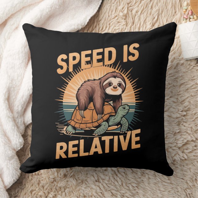 Speed Is Relative – Funny Sloth and Turtle  Cushion (Blanket)