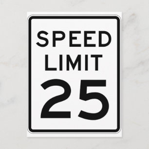 Speed Limit 25 Street Sign Postcard