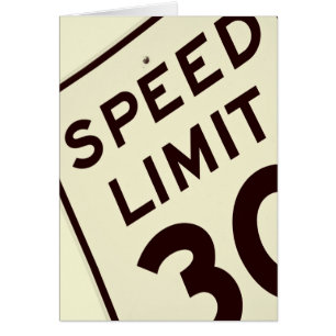 SPEED LIMIT 30