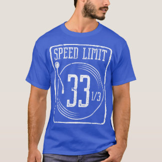 Speed Limit 33 Vinyl Record T-Shirt