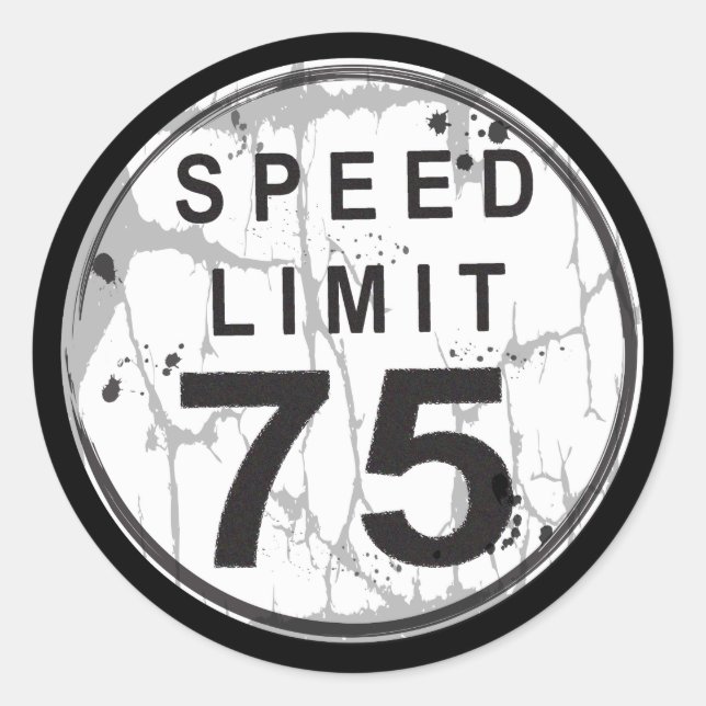Speed Limit 75 MPH Grungy Sticker (Front)