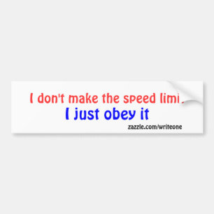 Speed limit bumper sticker