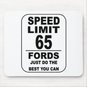 SPEED LIMIT FORDS MOUSE PAD