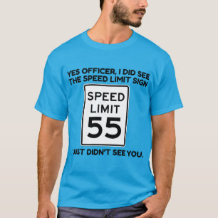 Speed Limit T-Shirt