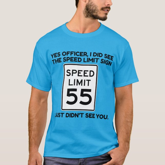 Speed Limit T-Shirt (Front)