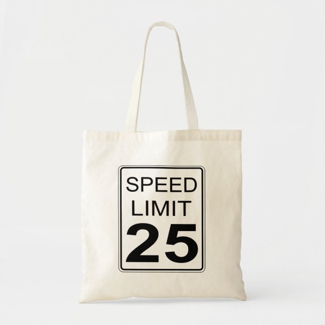 Speed Limit Tote Bag (Front)
