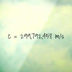 Speed of light "c=299792458 m/s" Math & Science