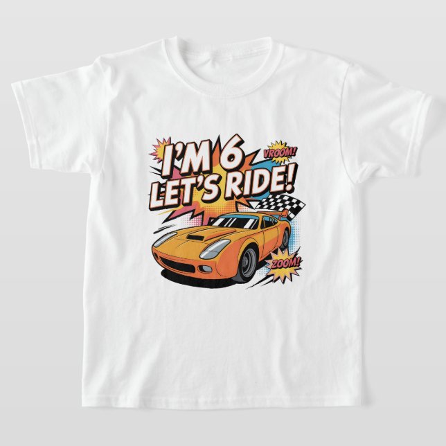 Speed Racer 6th Birthday Gift for Kids Who Lovecar T-Shirt (Laydown)