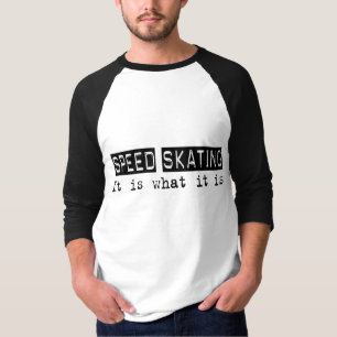 Speed Skating It Is T-Shirt