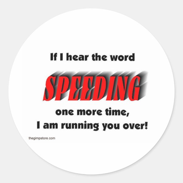 speeding classic round sticker (Front)